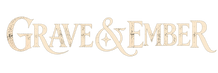 Grave & Ember